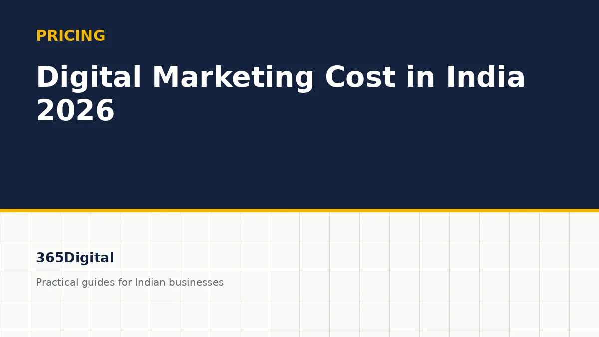 Digital marketing cost breakdown for Indian businesses in 2026